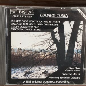 Eduard Tubin: Double Bass Concerto / Valse Triste / Violin Concerto No. 2