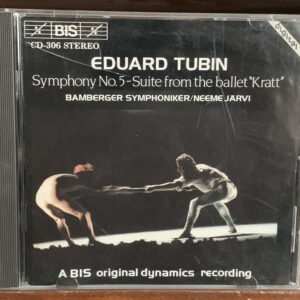 Eduard Tubin: Symphony No. 5 / Suite from the ballet 'Kratt'
