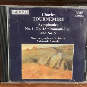 Charles Tournemire: Symphonies No. 1 'Romantique' and No. 5