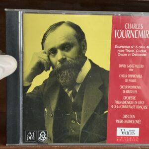 Charles Tournemire: Symphonie No. 6