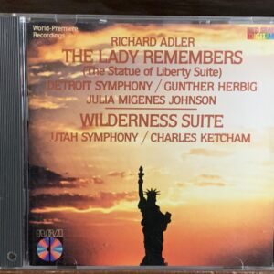 Richard Adler: The Lady Remembers / Wilderness Suite