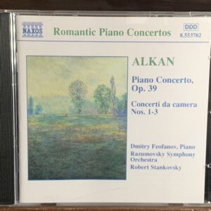 Alkan: Piano Concerto, Op. 39 / Concerti da camera Nos. 1-3