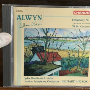 Alwyn: Symphony No. 3 / Violin Concerto