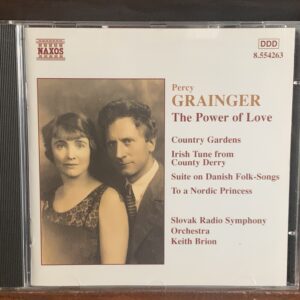 Percy Grainger: The Power of Love