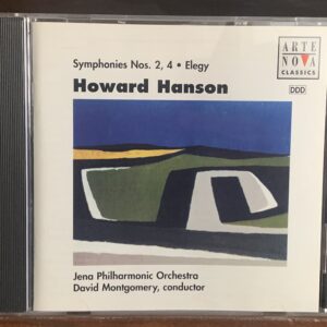 Howard Hanson: Symphonies Nos. 2, 4 & Elegy