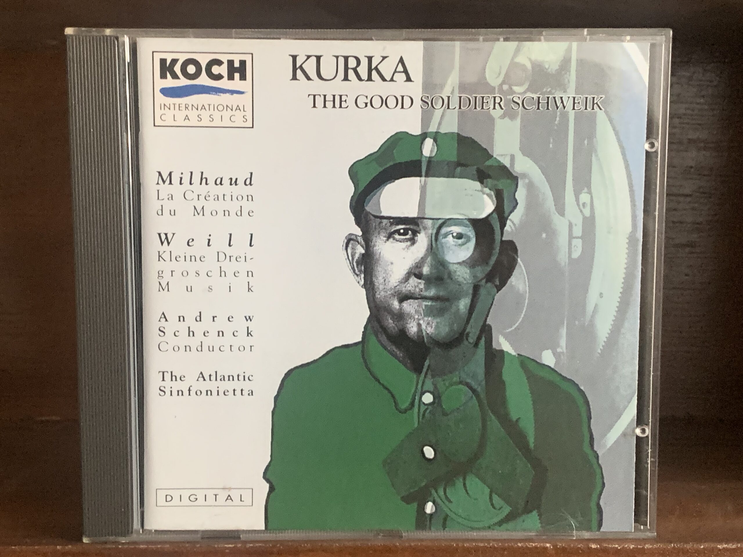 Kurka: The Good Soldier Schweik / Milhaud: La Création du Monde / Weill: Kleine Dreigroschenmusik