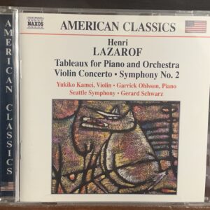 Henri Lazarof: Tableaux / Violin Concerto / Symphony No. 2