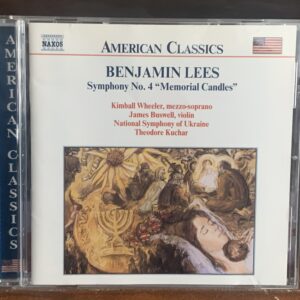 Benjamin Lees: Symphony No. 4 'Memorial Candles'