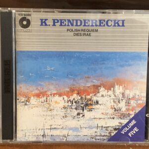 K. Penderecki: Polish Requiem / Dies Irae