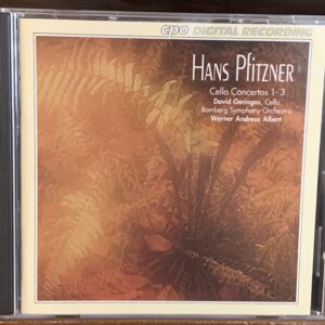 Hans Pfitzner: Cello Concertos 1-3