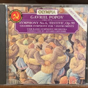 Gavriil Popov: Symphony No. 6 'Festive' / Chamber Symphony