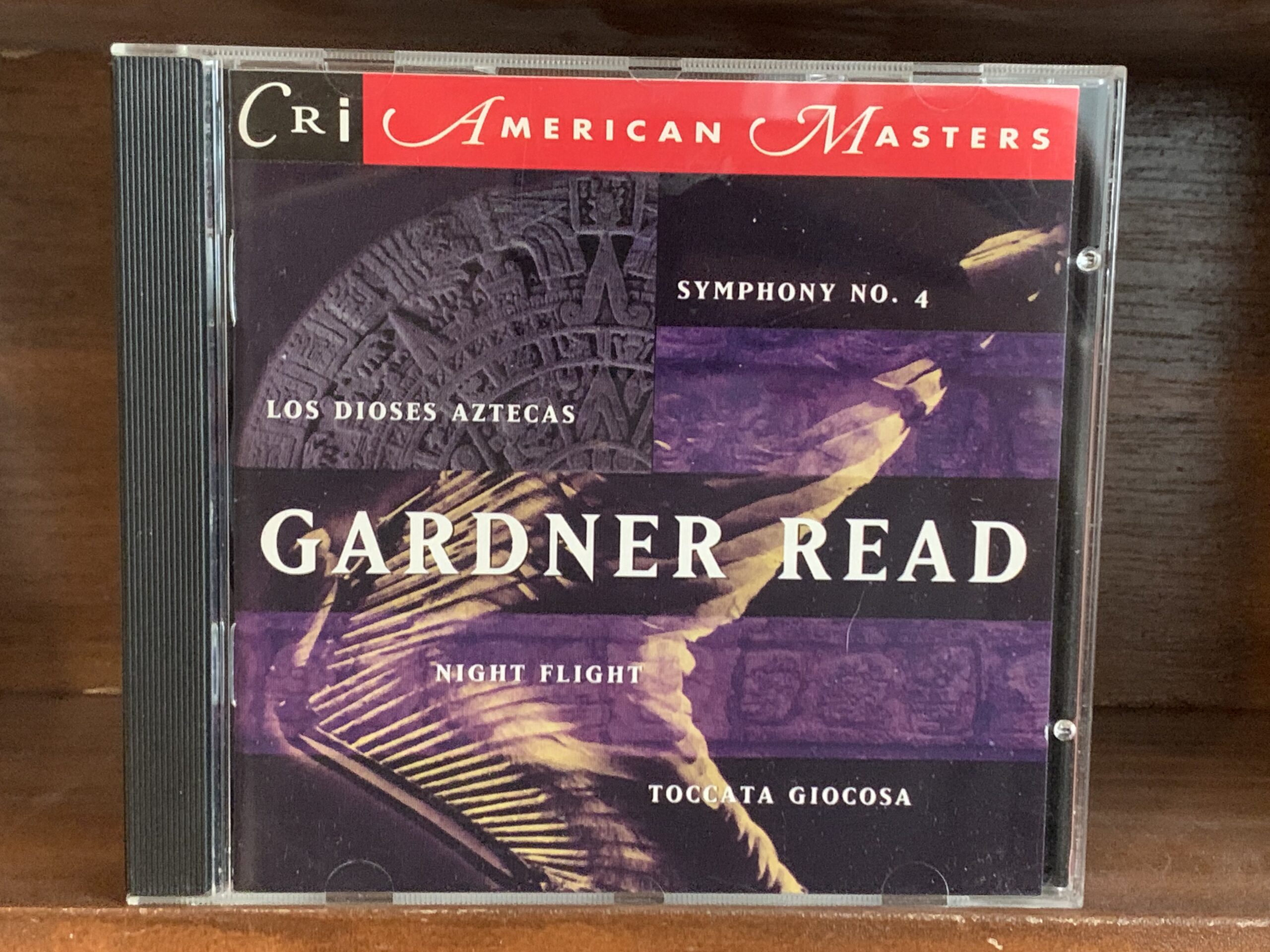 Gardner Read: Symphony No. 4 / Los Dioses Aztecas / Night Flight