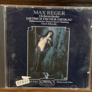 Max Reger: Orchesterlieder (Canciones Orquestales)