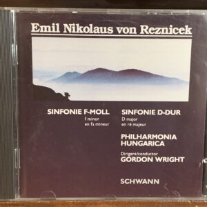 Emil Nikolaus von Reznicek: Symphonies in F minor & D major
