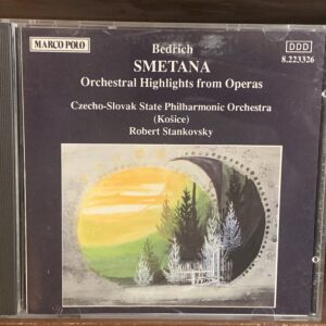 Bedřich Smetana: Orchestral Highlights from Operas