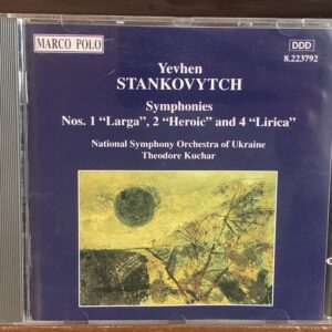 Yevhen Stankovych: Symphonies Nos. 1, 2 & 4
