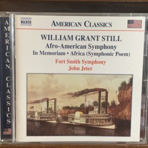 William Grant Still: Afro-American Symphony / In Memoriam / Africa