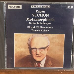 Eugen Suchon: Metamorphosis / Suite Balladesque