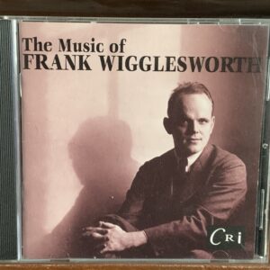 The Music of Frank Wigglesworth