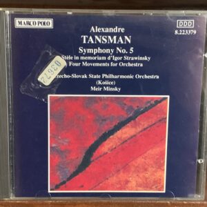 Alexandre Tansman: Symphony No. 5 / Stèle / Four Movements