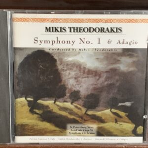 Mikis Theodorakis: Symphony No. 1 & Adagio