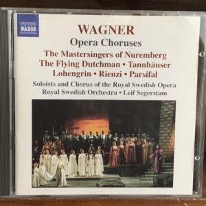 Wagner: Opera Choruses