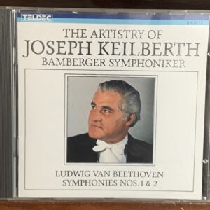 Joseph Keilberth: Beethoven Symphonies 1 & 2