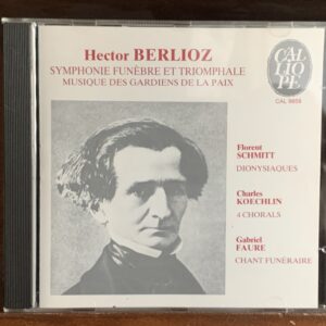 Berlioz: Symphonie Funèbre et Triomphale