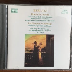 Berlioz: Roméo et Juliette / Les Troyens à Carthage