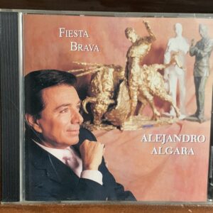 Alejandro Algara: Fiesta Brava