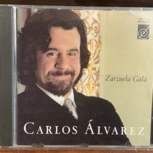 Carlos Álvarez: Zarzuela Gala