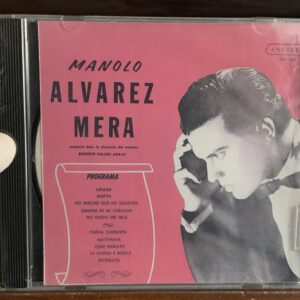 Manolo Álvarez Mera: Recital (Júrame / Marta)