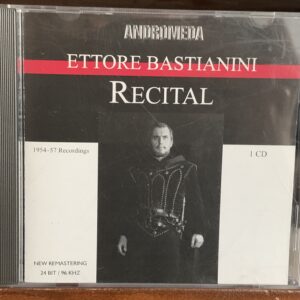 Ettore Bastianini: Recital (1954-57 Recordings)