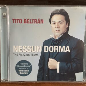 Tito Beltrán: Nessun Dorma (The Amazing Tenor)