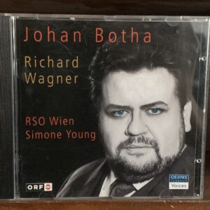 Johan Botha: Richard Wagner Arias
