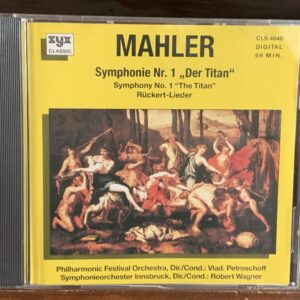 Mahler: Symphony No. 1 'Titan' / Rückert-Lieder