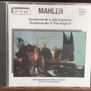 Mahler: Symphony No. 6 'The Tragic' (Nanut)