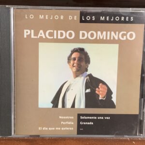 Plácido Domingo: Lo Mejor de Los Mejores