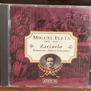 Miguel Fleta: Zarzuela (Romanzas, Duos y Canciones)