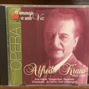 Alfredo Kraus: Homenaje a una Voz - Opera II