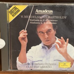 Mendelssohn: Symphonies Nos. 3 'Scottish' & 4 'Italian'