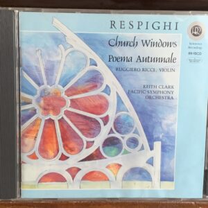 Respighi: Church Windows / Poema Autunnale (Audiophile)