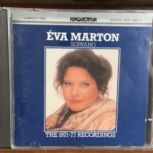 Éva Marton: The 1971-77 Recordings
