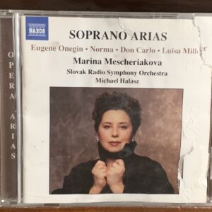 Marina Mescheriakova: Soprano Arias