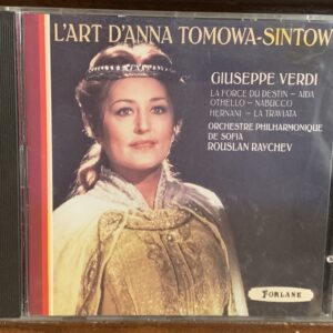 Anna Tomowa-Sintow - L'Art d'Anna Tomowa-Sintow: Giuseppe Verdi
