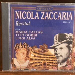 Nicola Zaccaria - Recital (con Callas, Gobbi, Alva)