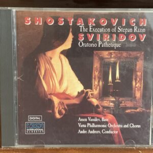 Shostakovich / Sviridov - The Execution of Stepan Razin / Oratorio Pathetique