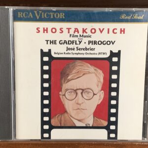 Shostakovich - Film Music: The Gadfly / Pirogov