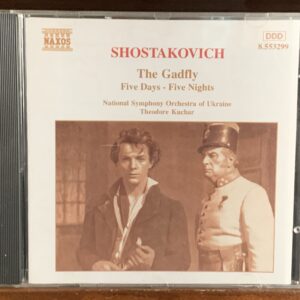 Shostakovich - The Gadfly / Five Days - Five Nights (Naxos)
