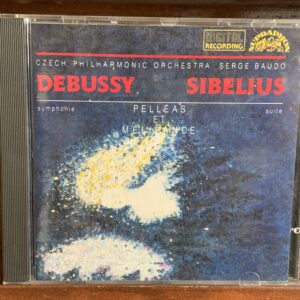 Debussy / Sibelius - Symphonie / Pelléas et Mélisande